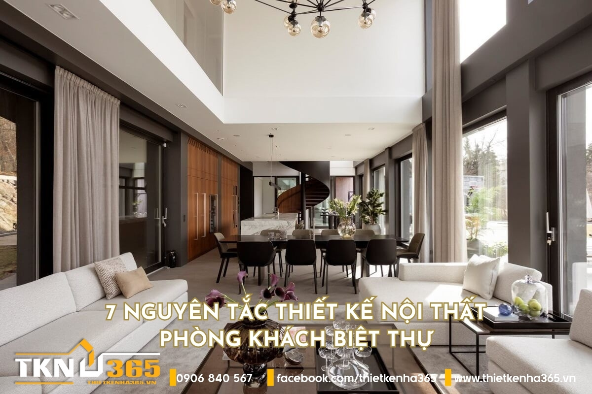 nguyên tắc thiết kế nội thất phòng khách biệt thự